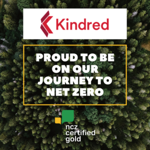 View down on a forest and the top of lots of trees. White box at the top centre with a red Kindred logo. Central gold keyline box with white copy proud to be on our journey to net zero. Bottom centre a ncz certified gold logo.